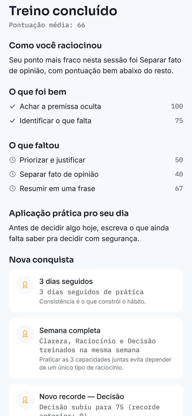 Fechamento de sessão no RAWN PRO: a leitura diz como você raciocinou, o que foi bem e o que faltou, com pontuação por capacidade.